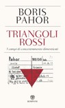 Triangoli rossi - Boris Pahor - 9788858771211