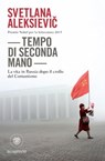 Tempo di seconda mano - Svetlana Aleksievič - 9788858773048