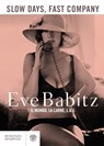 Slow Days, Fast Company - Eve Babitz - 9788858777060