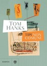 Tipi non comuni - Tom Hanks - 9788858777121