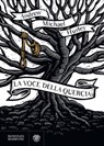La voce della quercia - Andrew Michael Hurley - 9788858794326