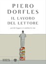 Il lavoro del lettore - Piero Dorfles - 9788858794944