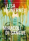 Miracoli di sangue - Lisa McInerney - 9788858796054