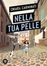 Nella tua pelle - Chiara Carminati - 9788858798133