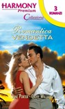 Romantica vendetta - Jane Porter ; Cathy Williams - 9788858911143