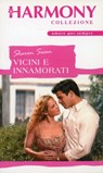 Vicini e innamorati - Sharon Swan - 9788858940853