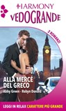 Alla mercé del greco - Abby Green ; Robyn Donald - 9788858954881