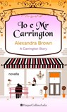 Io e Mr Carrington - Alexandra Brown - 9788858958179