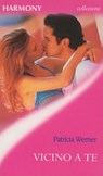 Vicino a te - Patricia Werner - 9788858961032