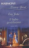 Il ladro gentiluomo - Erin Yorke - 9788858961773