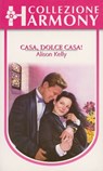 Casa, dolce casa! - Alison Kelly - 9788858967515