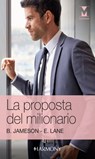 La proposta del milionario - Bronwyn Jameson ; Elizabeth Lane - 9788858982938