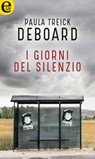 I giorni del silenzio (eLit) - Paula treick Deboard - 9788858989043