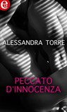 Peccato di innocenza - Alessandra Torre - 9788858993866