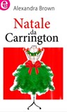 Natale da Carrington (eLit) - Alexandra Brown - 9788858996225