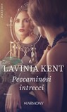 Peccaminosi intrecci - Lavinia Kent - 9788858996430