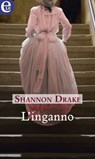 L'inganno (eLit) - Shannon Drake - 9788858996775