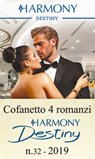 Cofanetto 4 romanzi Destiny n. 32/2019 - Catherine Mann ; Joanne Rock ; Helenkay Dimon ; Andrea Laurence - 9788858998991