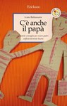 C'è anche il papà - Ivano Baldassarre - 9788859007319