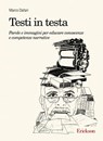 Testi in testa - Marco Dallari - 9788859015666