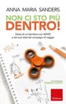 Non ci sto più dentro! - Anna Maria Sanders - 9788859018889