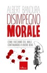 Disimpegno morale - Albert Bandura - 9788859034834