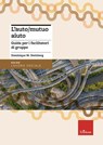 L'auto/mutuo aiuto - Dominique M. Steinberg - 9788859046158