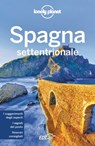 Spagna settentrionale - Gregor Clark ; Sally Davies ; Duncan Garwood ; Anthony Ham ; Catherine Le Nevez ; John Noble ; Isabella Noble ; Josephine Quintero ; Brendan Sainsbury ; Regis St Louis ; Andy Symington - 9788859264224