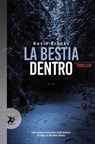 La bestia dentro - Kevin Brooks - 9788859267751