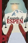 Il segreto di Espen - Margi Preus - 9788859278900