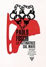La pattinatrice sul mare - Paolo Foschi - 9788860044709