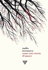 Come una storia d'amore - Nadia Terranova - 9788860045768