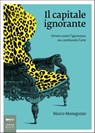 Il capitale ignorante - Marco Meneguzzo - 9788860102508
