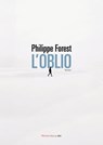 L'oblio - Philippe Forest - 9788860446787