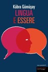 Lingua e essere - Kübra Gümüsay - 9788860447692