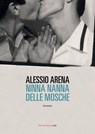 Ninna nanna delle mosche - Alessio Arena - 9788860448064