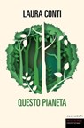 Questo pianeta - Laura Conti - 9788860448699