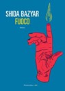 Fuoco - Shida Bazyar - 9788860448712
