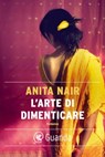 L'arte di dimenticare - Anita Nair - 9788860881359