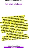 Le due chiese - Fabrizio Mastrofini - 9788861532342