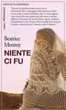 Niente ci fu - Monroy Beatrice - 9788861532786