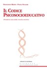 Il codice psicosocioeducativo. Prendersi cura della crescita emotiva - Paola Scalari ; Francesco Berto - 9788861533165