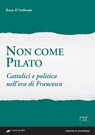 Non come Pilato - Rocco D'Ambrosio - 9788861534643
