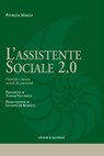 L'assistente sociale 2.0. Politiche e lavoro sociale di comunità - Patrizia Marzo - 9788861534957