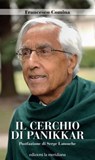 Il cerchio di Panikkar - Francesco Comina - 9788861538023