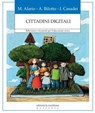Cittadini digitali - Maria Alario ; Andrea Bilotto ; Iacopo Casadei - 9788861538245