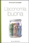 L'economia buona - Campiglio Emanuele - 9788861597419