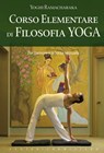 Corso elementare di filosofia yoga - Yoghi Ramacharaka - 9788861764231
