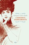 L'eredità Ferramonti - Gaetano Carlo Chelli - 9788861925175