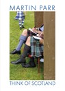 Martin Parr: Think of Scotland - PARR,  Martin - 9788862085496